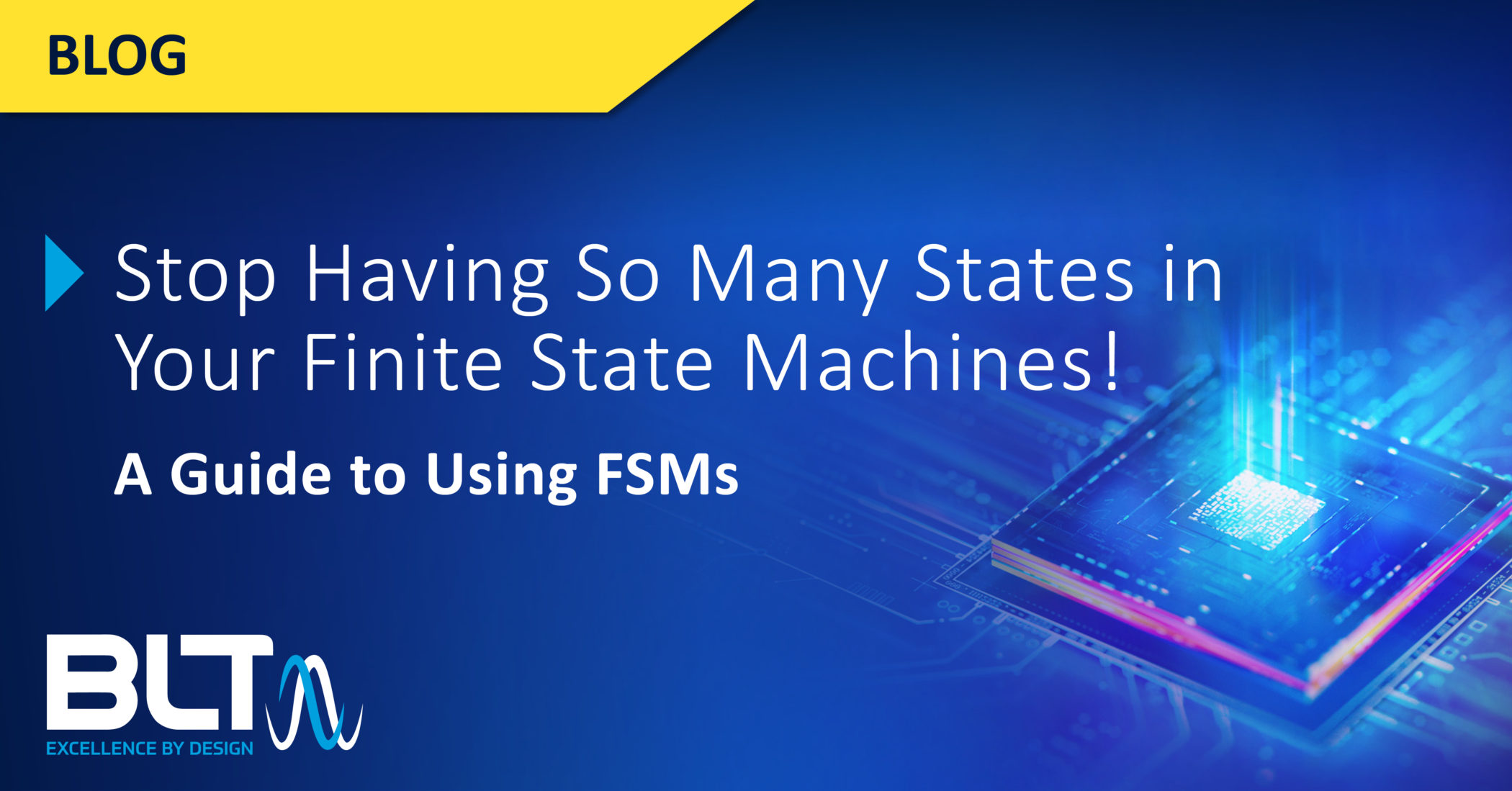 Finite State Machines (FSMs)