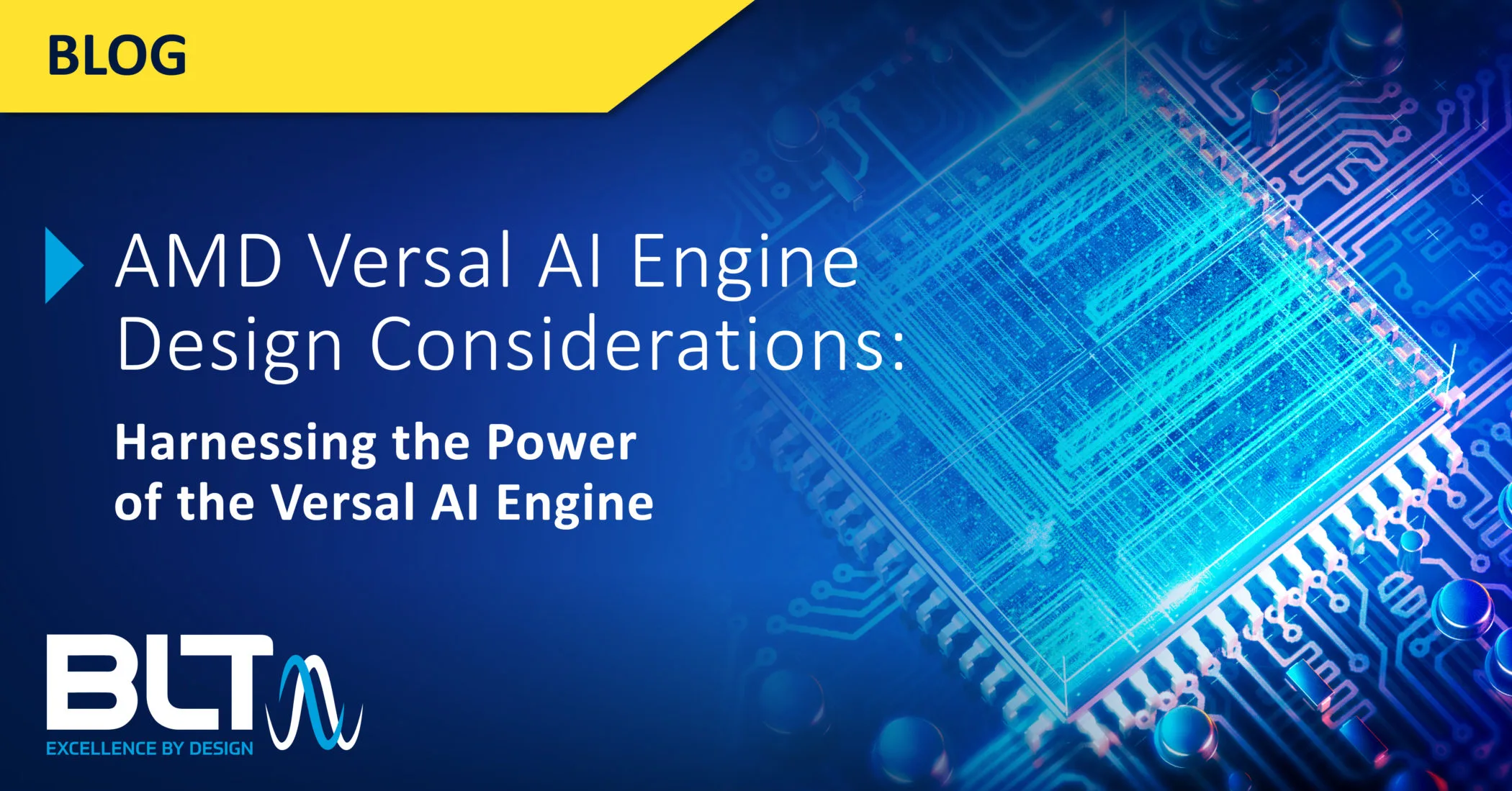 Versal AI Engine Blog Post Versal AI Engine - BLT