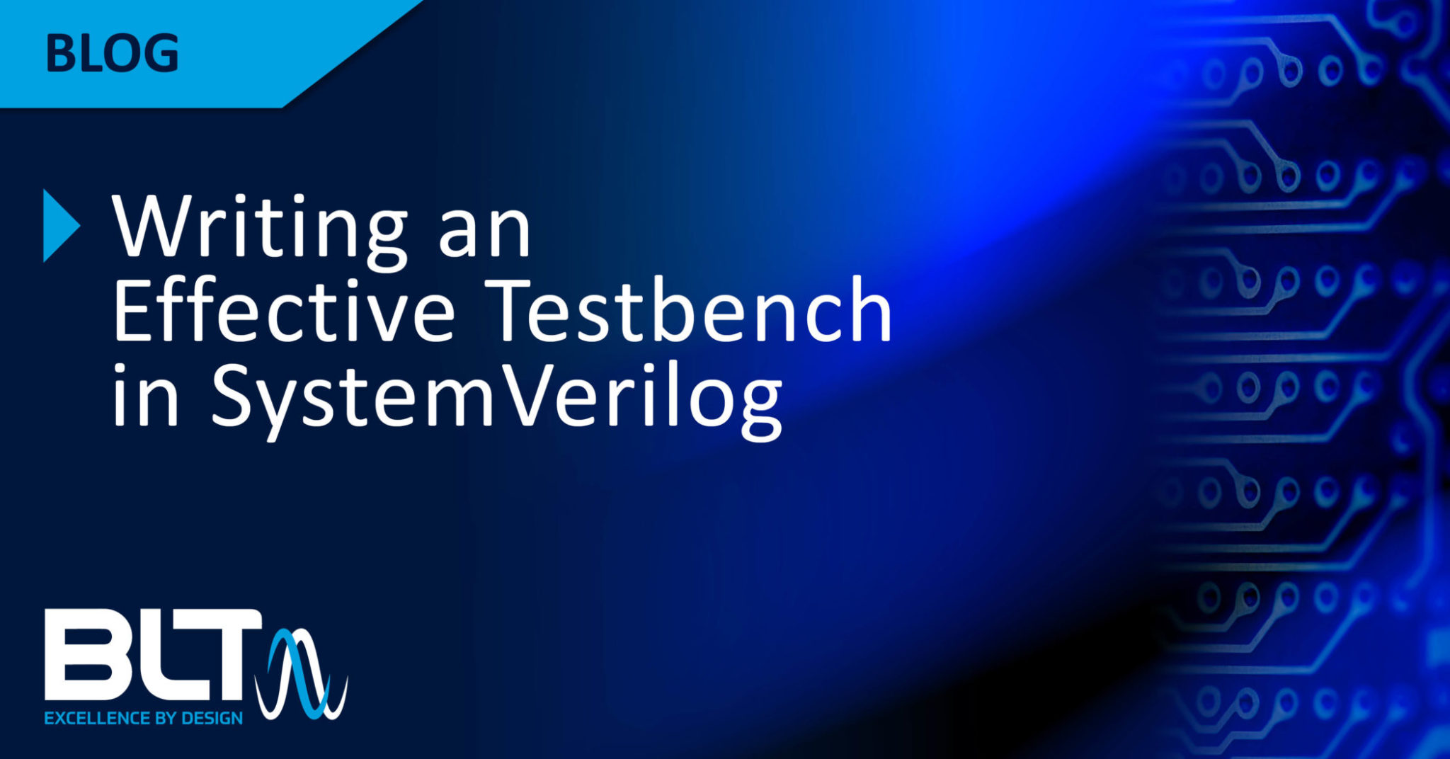 Writing an Effective Testbench in SystemVerilog